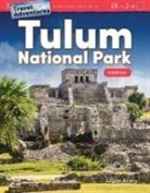 Logan Avery - Travel Adventures: Tulum National Park