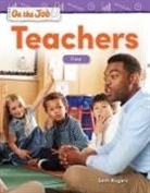 Seth Rogers - On the Job: Teachers