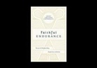 EDITED BY COLLIN HAN, Collin Hansen, Jeff Robinson Sr, Jeff Robinson Sr. - Faithful Endurance