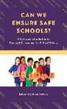 Fern Aefsky, Fern (EDT) Aefsky, Fern Aefsky, Aefsky Fern - Can We Ensure Safe Schools?