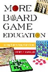 Jeffrey P Hinebaugh, Jeffrey P. Hinebaugh, Hinebaugh Jeffrey P. - More Board Game Education