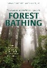 Suzanne Bartlett Hackenmiller, Suzanne M. D. Bartlett Hackenmiller, Suzanne Bartlett Hackenmiller M.D. - Outdoor Adventurer''s Guide to Forest Bathing