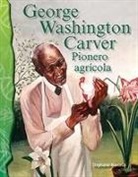 Stephanie Macceca - George Washington Carver: Pionero Agrícola
