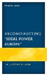 Munevver Cebeci, Münevver Cebeci - Deconstructing 'Ideal Power Europe'