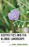 Isabel Sobral Campos, Isabel Sobral Campos - Ecopoetics and the Global Landscape