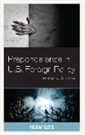 Graham Slater, Slater Graham - Preponderance in U.s. Foreign Policy