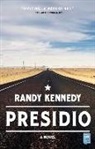 Randy Kennedy - Presidio