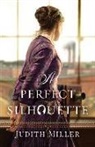 Judith Miller - A Perfect Silhouette