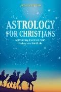 Stephan, Suzan Stephan - Astrology for Christians