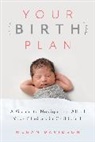 Megan Davidson, Davidson Megan - Your Birth Plan