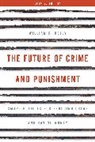 William R Kelly, William R. Kelly, Kelly William R. - Future of Crime and Punishment