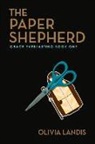 Olivia Landis - The Paper Shepherd: Grace Everlasting Book One Volume 1