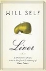 Will Self - Liver