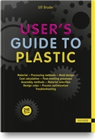Ulf Bruder - User's Guide to Plastic