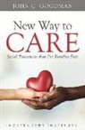 John C Goodman, John C. Goodman - New Way to Care