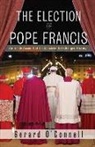 Gerard OÆconnell, Gerard O'Connel, Gerard O'Connell - The Election of Pope Francis