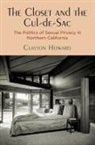 Clayton Howard - Closet and the Cul-De-Sac