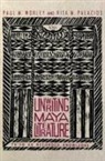 Rita M Palacios, Rita M. Palacios, Paul M Worley, Paul M. Worley - Unwriting Maya Literature
