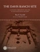 Rex E Gerald, Rex E. Gerald, Patrick D Lyons, Patrick D. Lyons - The Davis Ranch Site
