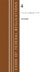 Office Of The Federal Register (U S, Office Of The Federal Register (U S ), Office Of The Federal Register (U.S.), Office of the Federal Register U. S. (COR) - Code of Federal Regulations, Title 04 Accounts, Revised As of