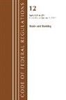 Office Of The Federal Register (U S, Office of the Federal Register (U S ), Office Of The Federal Register (U.S.) - Code of Federal Regulations, Title 12 Banks and Banking 220 229,
