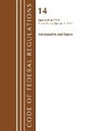 Office Of The Federal Register (U S, Office of the Federal Register (U S ), Office Of The Federal Register (U.S.) - Code of Federal Regulations, Title 14 Aeronautics and Space 200