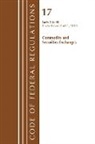 Office Of The Federal Register (U S, Office Of The Federal Register (U S ), Office Of The Federal Register (U.S.) - Code of Federal Regulations, Title 17 Commodity and Securities