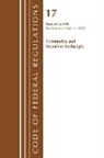 Office Of The Federal Register (U S, Office Of The Federal Register (U S ), Office Of The Federal Register (U.S.) - Code of Federal Regulations, Title 17 Commodity and Securities