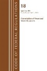 Office Of The Federal Register (U S, Office of the Federal Register (U S ), Office Of The Federal Register (U.S.) - Code of Federal Regulations, Title 18 Conservation of Power and