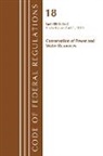 Office Of The Federal Register (U S, Office of the Federal Register (U S ), Office Of The Federal Register (U.S.) - Code of Federal Regulations, Title 18 Conservation of Power and
