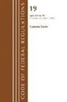 Office Of The Federal Register (U S, Office of the Federal Register (U S ), Office Of The Federal Register (U.S.) - Code of Federal Regulations, Title 19 Customs Duties 141 199,