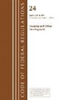 Office Of The Federal Register (U S, Office of the Federal Register (U S ), Office Of The Federal Register (U.S.) - Code of Federal Regulations, Title 24 Housing and Urban Development