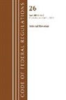 Office Of The Federal Register (U S, Office Of The Federal Register (U S ), Office Of The Federal Register (U.S.) - Code of Federal Regulations, Title 26 Internal Revenue 600 End,