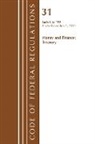 Office Of The Federal Register (U S, Office Of The Federal Register (U S ), Office Of The Federal Register (U.S.) - Code of Federal Regulations, Title 31 Money and Finance 0 199,