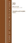 Office Of The Federal Register (U S, Office Of The Federal Register (U S ), Office Of The Federal Register (U.S.) - Code of Federal Regulations, Title 33 Navigation and Navigable