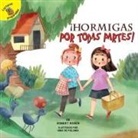 Rosen, Jonathan Rosen, Robert Rosen, de Polonia, Nina De Polonia - ¡Hormigas Por Todas Partes!