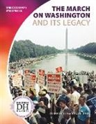 Jd Harris, Duchess Harris Jd - The March on Washington and Its Legacy