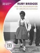 Jd Harris, Duchess Harris Jd - Ruby Bridges and the Desegregation of American Schools