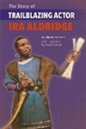 Glenda Armand, Floyd Cooper - The Story of Trailblazing Actor IRA Aldridge