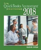 Glenn Owen - Using QuickBooks® Accountant 2018 for Accounting (with Quickbooks Desktop 2018 Printed Access Card)