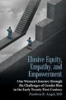 Pandora B. Angel MD - Elusive Equity, Empathy, and Empowerment