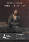 Fëdor Dostoevskij, C. Carini - Delitto e castigo letto da Claudio Carini. Audiolibro
