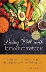Anna Khesin - Living Well With Hemochromatosis