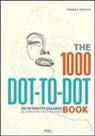 Thomas Pavitte - The 1000 dot to dot book. 20 ritratti celebri da completare punto per punto