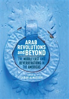 Saba Alnasseri, Sabah Alnasseri - Arab Revolutions and Beyond