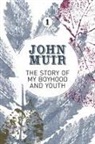 John Muir - The Story of my Boyhood and Youth