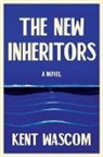 Kent Wascom - The New Inheritors