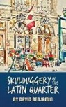David Benjamin, Junko Yoshida - Skulduggery in the Latin Quarter