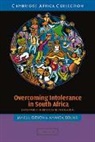 James L Gibson, James L. Gibson, Amanda Gouws - Overcoming Intolerance in South Africa South African Edition