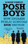 Robert Verkaik, Verkaik Robert - Posh Boys